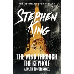 The Wind through the Keyhole: A Dark Tower Novel