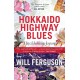 Hokkaido Highway Blues: Hitchhiking Japan