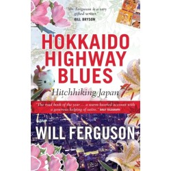 Hokkaido Highway Blues: Hitchhiking Japan