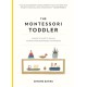 The Montessori Toddler: A Parent's Guide to Raising a Curious and Responsible Human Being