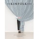 The Kinfolk Home: Interiors for Slow Living