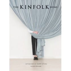 The Kinfolk Home: Interiors for Slow Living