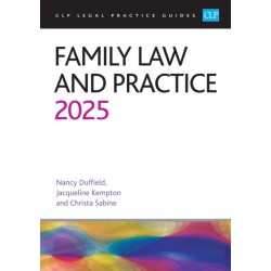 Family Law and Practice 2025: Legal Practice Course Guides (LPC)
