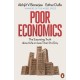 Poor Economics: The Surprising Truth about Life on Less Than $1 a Day