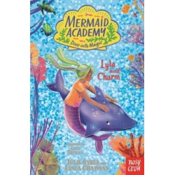 Mermaid Academy: Lyla and Charm