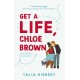 Get A Life, Chloe Brown: discovered on TikTok! The perfect feel good romance