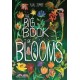 The Big Book of Blooms