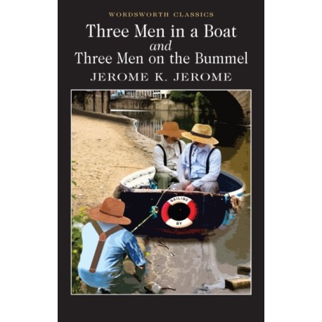 Three Men in a Boat & Three Men on the Bummel