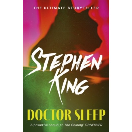 Doctor Sleep: a chilling classic from the No. 1 bestseller