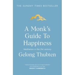 A Monk's Guide to Happiness: Meditation in the 21st century