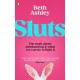 Sluts: The truth about sex shame and what we can do to fight it