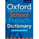Oxford School French Dictionary