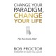 Change Your Paradigm, Change Your Life