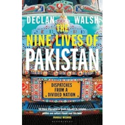 The Nine Lives of Pakistan: Dispatches from a Divided Nation