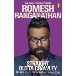 Straight Outta Crawley: Memoirs of a Distinctly Average Human Being