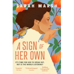 A Sign of Her Own: Longlisted for the Walter Scott Prize for Historical Fiction