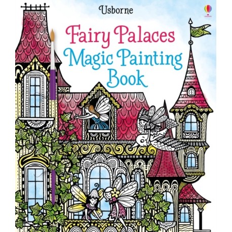Fairy Palaces Magic Painting Book