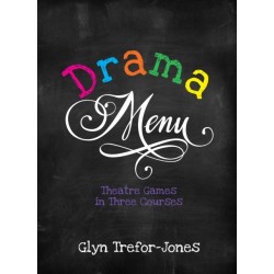 Drama Menu: Theatre Games in Three Courses