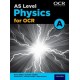 A Level Physics for OCR A: Year 1 and AS