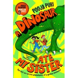 A Dinosaur Ate My Sister: A Marcus Rashford Book Club Choice