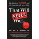 That Will Never Work: The Birth of Netflix by the first CEO and co-founder Marc Randolph