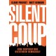 Silent Coup: How Corporations Overthrew Democracy
