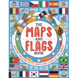 The Maps and Flags Book: Explore amazing facts, maps and flags of the world