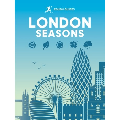 Rough Guides City Stories: London Seasons