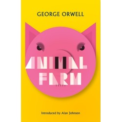 Animal Farm: New Edition of Orwell's Brilliant Political Satire