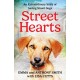 Street Hearts: An Extraordinary Story of Saving Street Dogs
