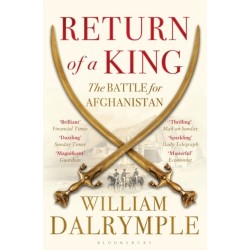 Return of a King: The Battle for Afghanistan