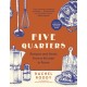 Five Quarters: Recipes and Notes from a Kitchen in Rome
