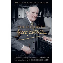 The Letters of J. R. R. Tolkien: Revised and Expanded Edition