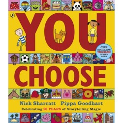 You Choose: A new story every time – what will YOU choose?