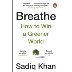 Breathe: How to Win A Greener World