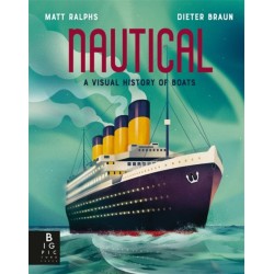 Nautical: A Visual History of Boats