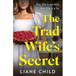 The Tradwife’s Secret