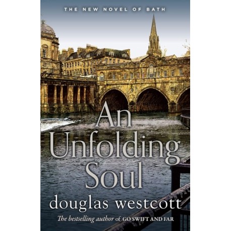An Unfolding Soul - A tale of Bath