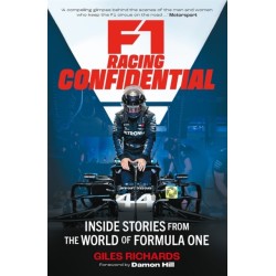 F1 Racing Confidential: Inside Stories from the World of Formula One
