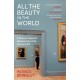 All the Beauty in the World: A Museum Guard’s Adventures in Life, Loss and Art