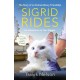 Sigrid Rides: The Story of an Extraordinary Friendship and An Adventure on Two Wheels