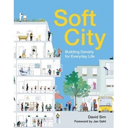 Soft City: Building Density for Everyday Life