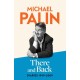 There and Back: Diaries 1999-2009: The brand new volume from the beloved author, TV icon and Monty Python star