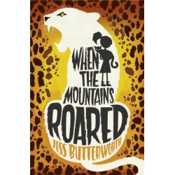 When the Mountains Roared