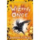 The Wizards of Once: Never and Forever: Book 4 - winner of the British Book Awards 2022 Audiobook of the Year
