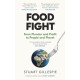 Food Fight: From Plunder and Profit to People and Planet