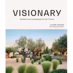 Visionary: Gardens and Landscapes for our Future