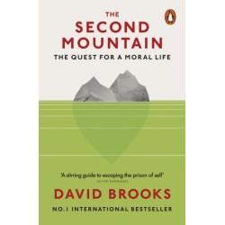 The Second Mountain: The Quest for a Moral Life