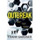 Outbreak: a terrifyingly real thriller from the No.1 Sunday Times bestselling author