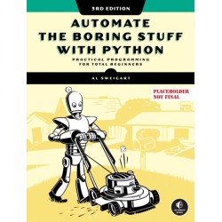 Automate the Boring Stuff with Python, 3rd Edition